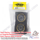 Yeah Racing #WL-0169GM - Yeah Racing 1.9 Aluminum CNC 6 Spoke w/ Graphite Beadlock Rim 2pcs Gold Titanium