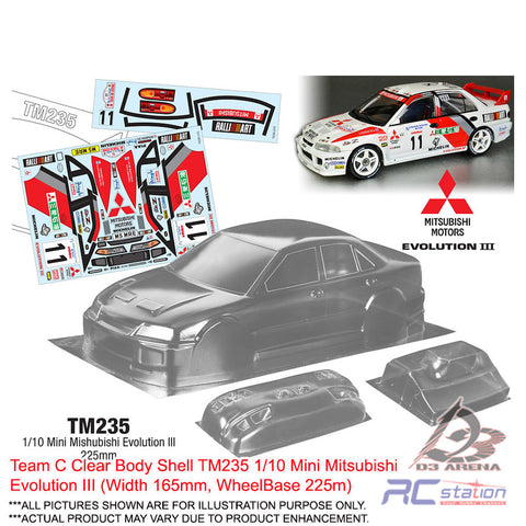 Team C Clear Body Shell TM235 1/10 Mini Mitsubishi Evolution III (Width 165mm, WheelBase 225m)
